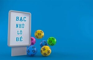 bạc nhớ lô đề