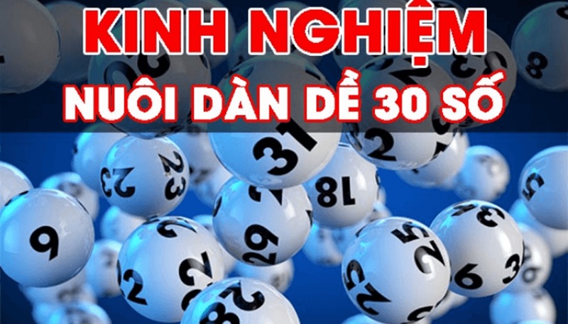 kinh nghiệm nuôi dàn đề 30 số khung 3 ngày